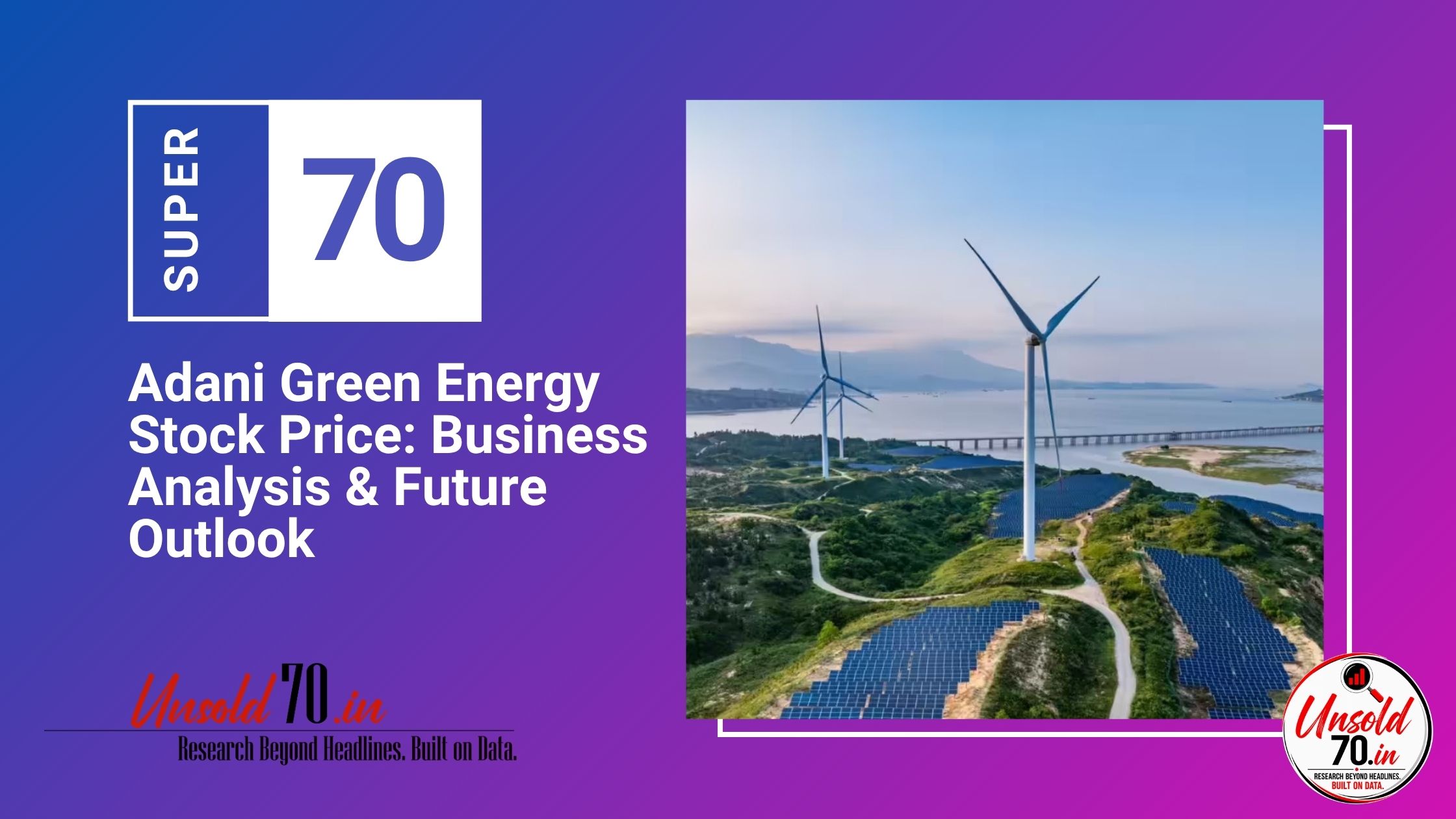 Adani Green Energy stock price, business analysis, financial performance and future outlook.