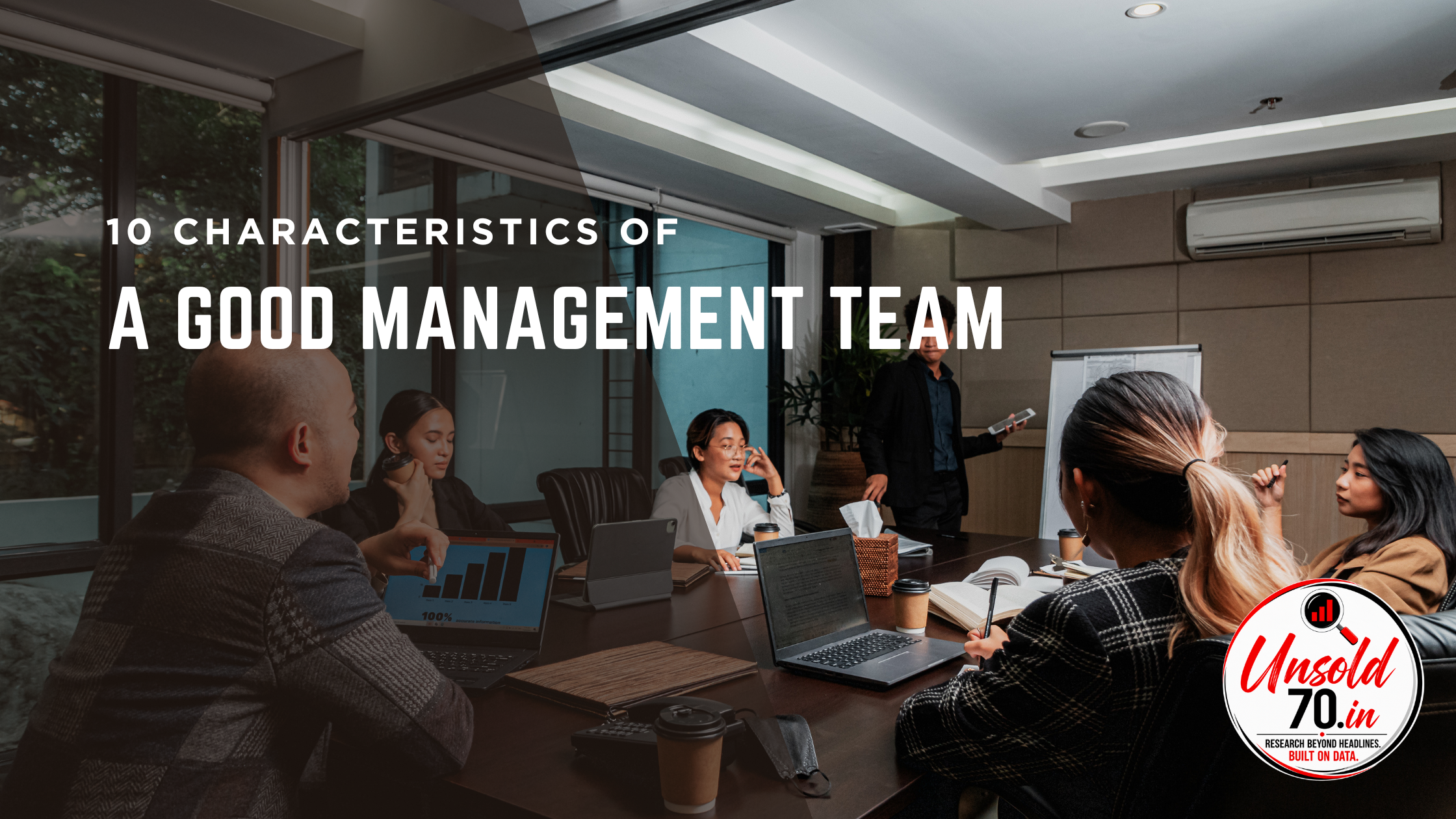 10 characteristics of a good management team, including leadership, communication, teamwork, strategic thinking and decision-making.