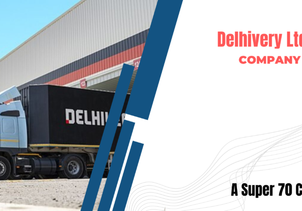 Delhivery Ltd company profile covering its logistics business, parcel delivery services, supply chain solutions, financial performance and growth outlook.