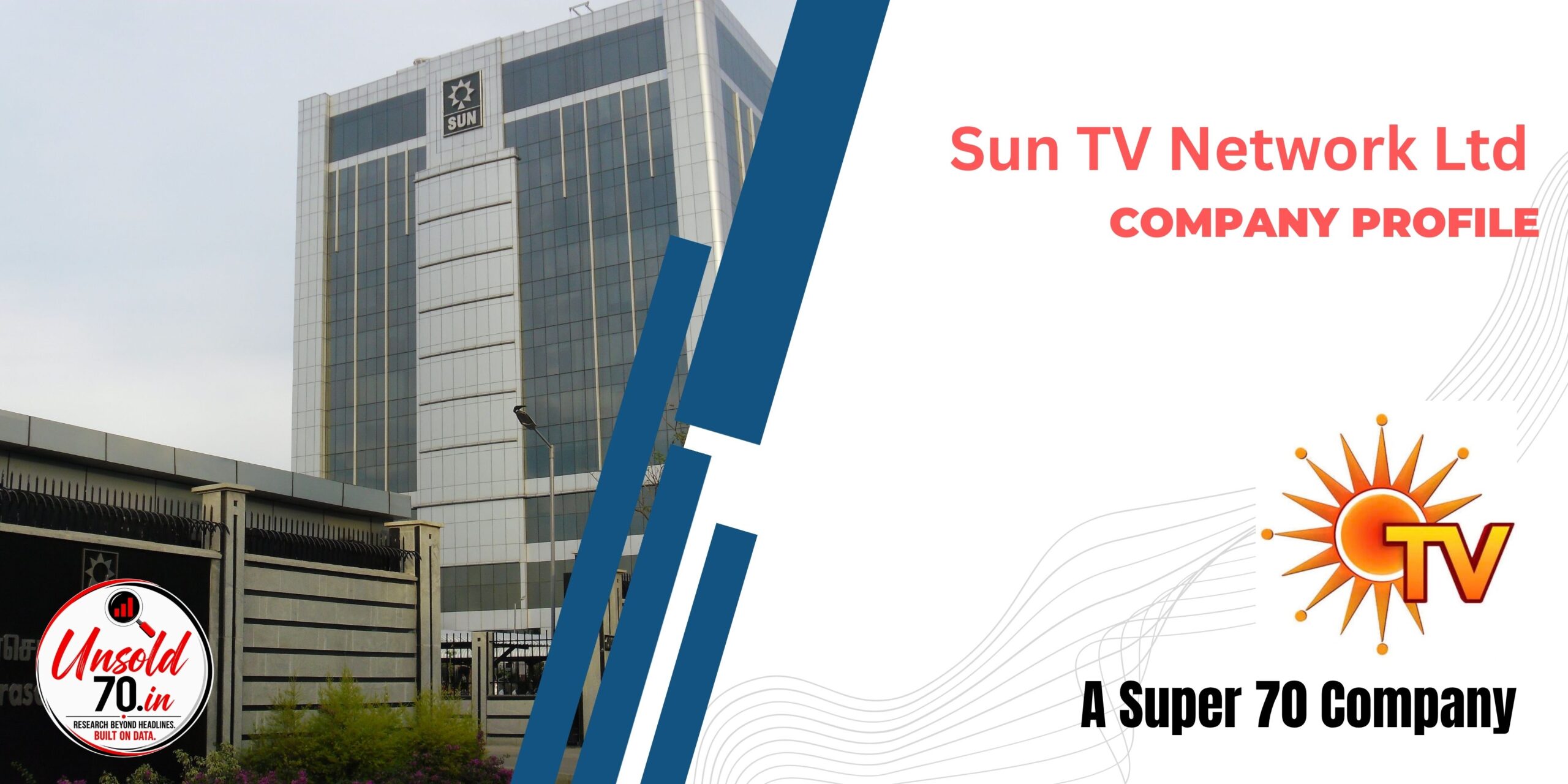 Sun TV Network Ltd company profile covering television broadcasting, digital media, entertainment content and business operations.